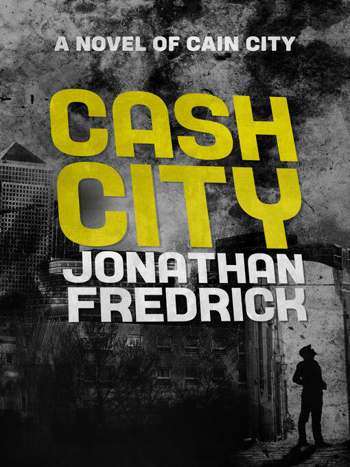 Title details for Cash City by Jonathan Fredrick - Available